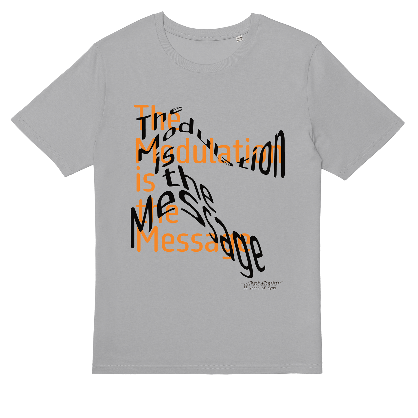 The Modulation is The Message - Organic T-Shirt